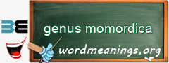 WordMeaning blackboard for genus momordica